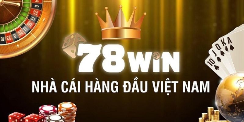 78win - Địa điểm trải nghiệm siêu phẩm cá cược cực đã