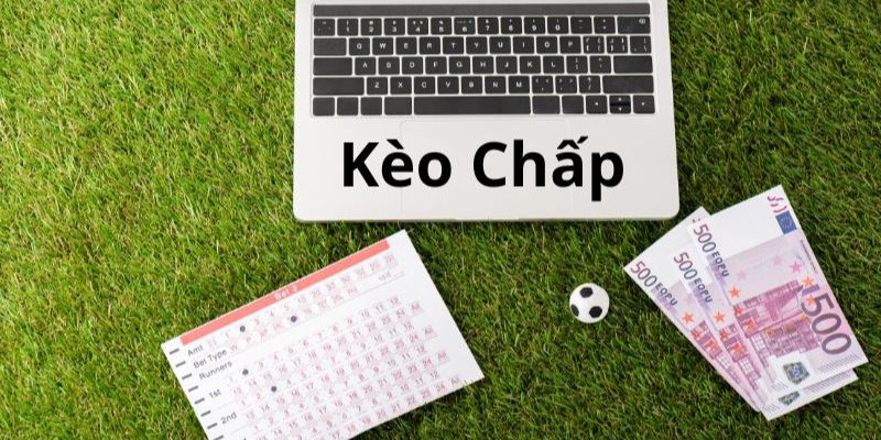 Kinh nghiệm khi đặt cược kèo chấp từ cao thủ